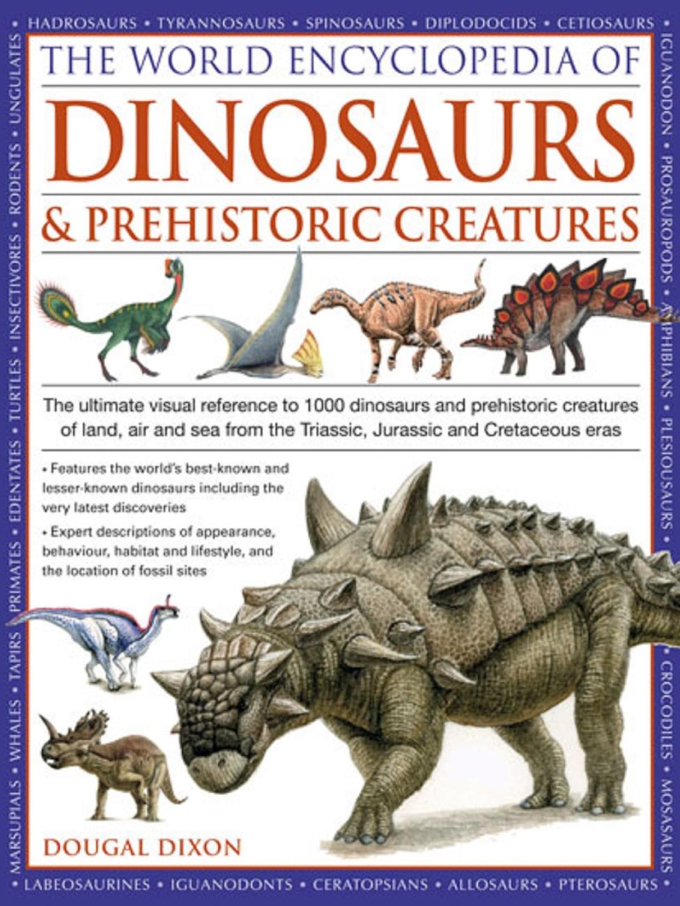 World Encyclopedia Of Dinosaurs & Prehistoric Creatures - 2005 : Free  Download, Borrow, and Streaming : Internet Archive