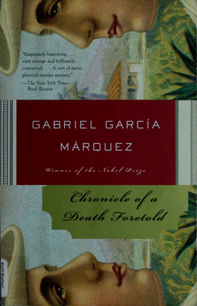 Chronicle of a death foretold : Gabriel García Márquez : Free Download,  Borrow, and Streaming : Internet Archive